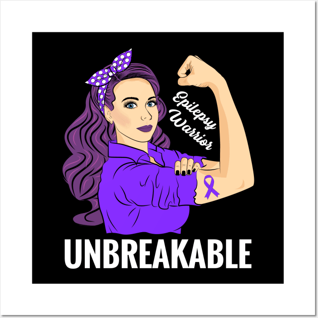 Epilepsy Awareness Epileptic Warrior Unbreakable Support Wall Art by ZNOVANNA